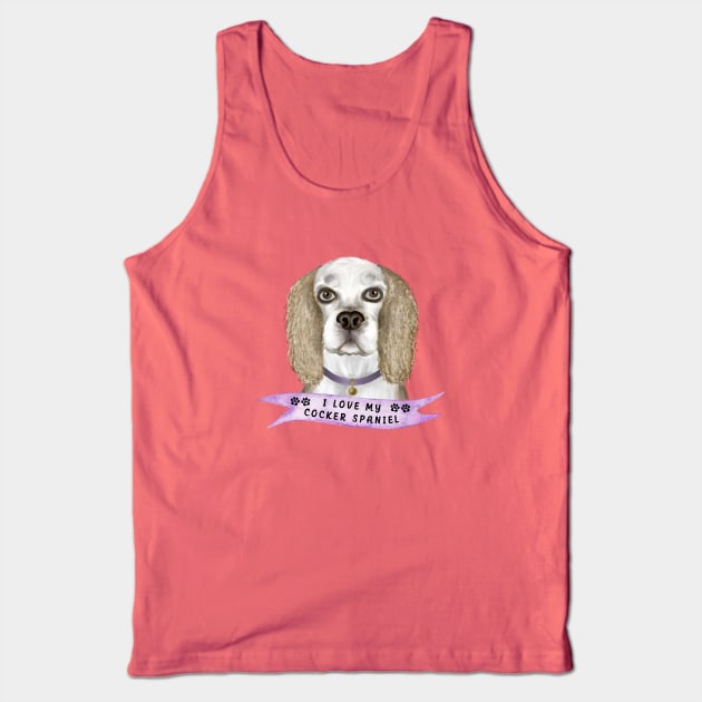 I Love my Cocker Spaniel, Buff Color Tank Top by THE Dog Designs